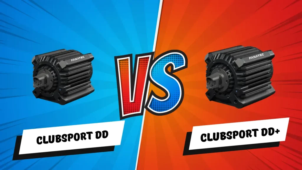 Fanatec Clubsport DD vs DD+