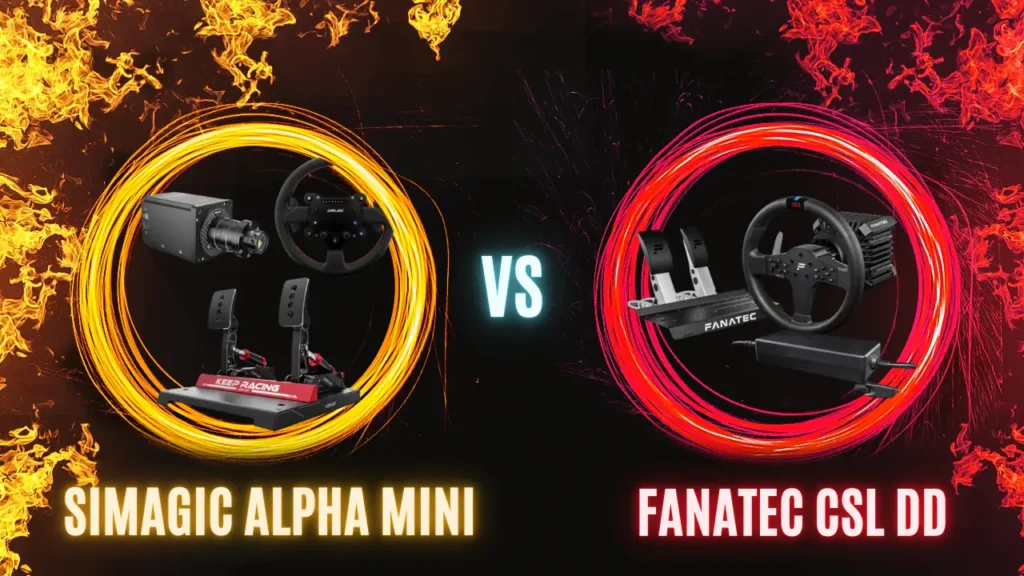 Simagic Alpha Mini vs Fanatec CSL DD