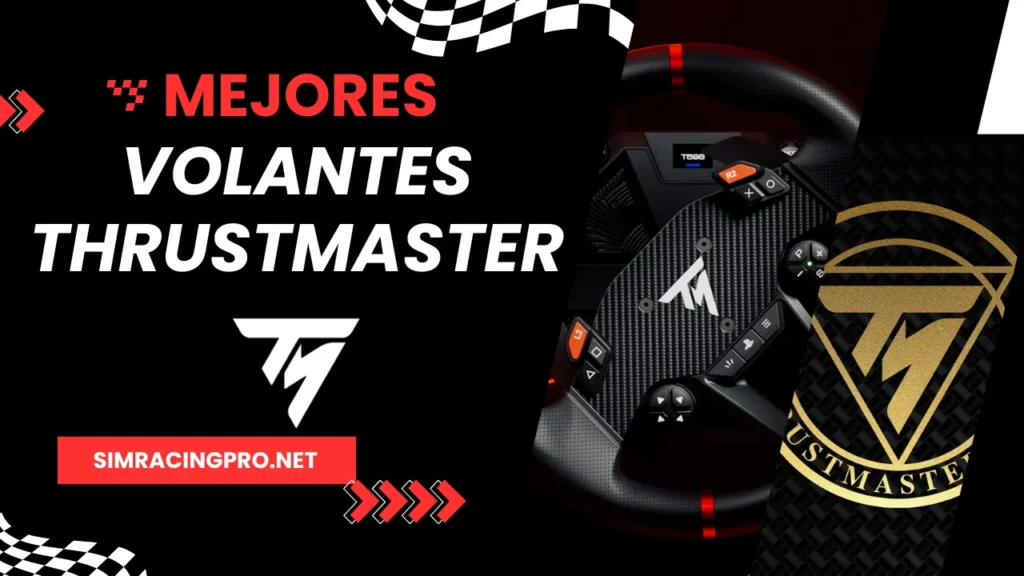 Mejores volantes Thrustmaster